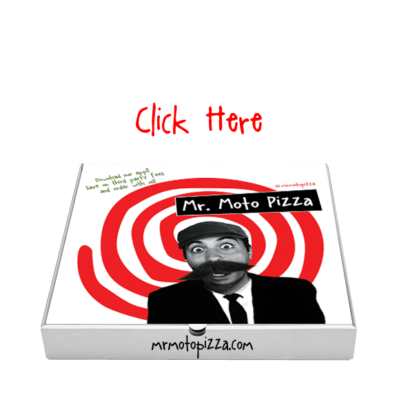 Mr Moto Pizza We Deliver!